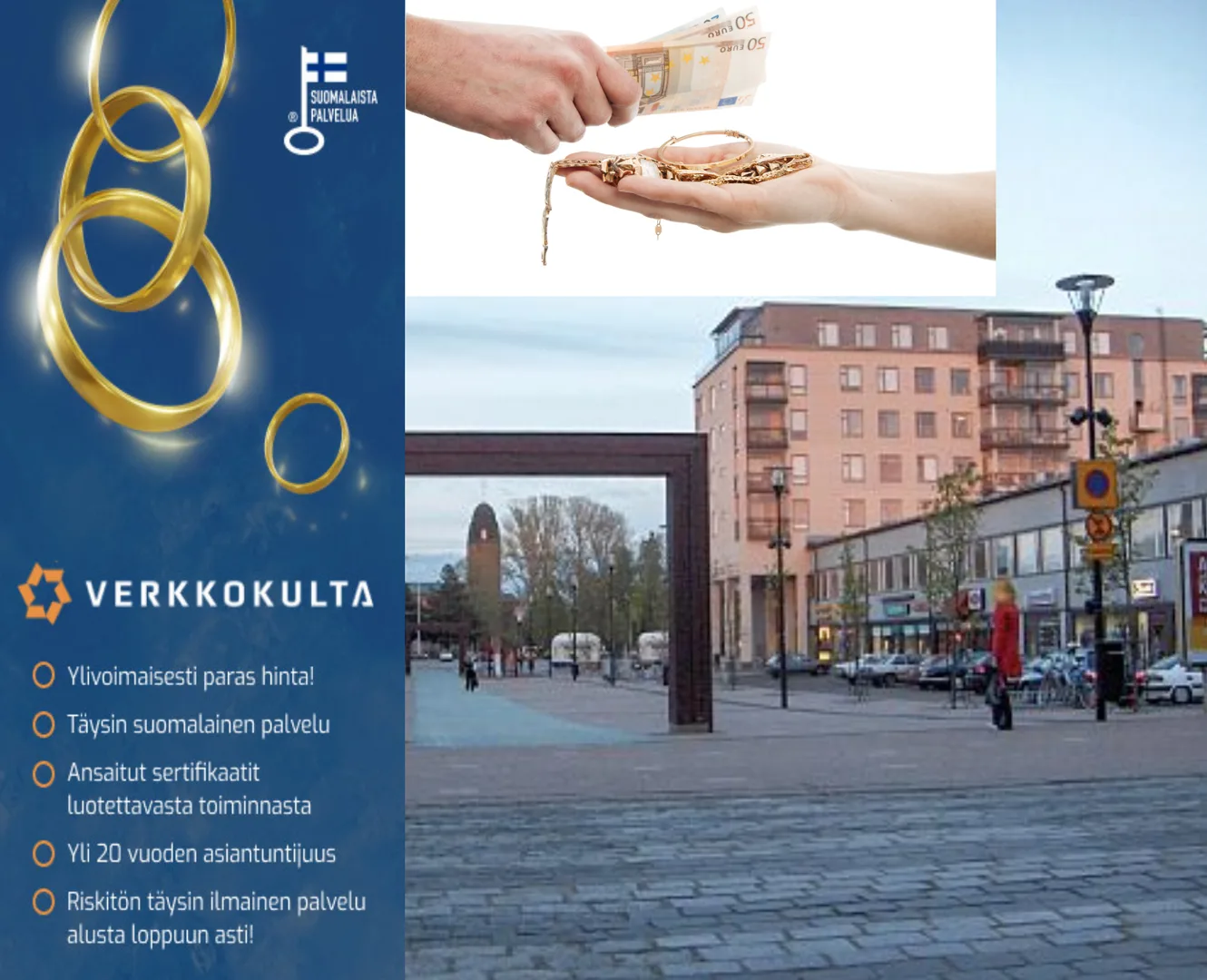 Kulta rahaksi parhaalla hinnalla Joensuussa.