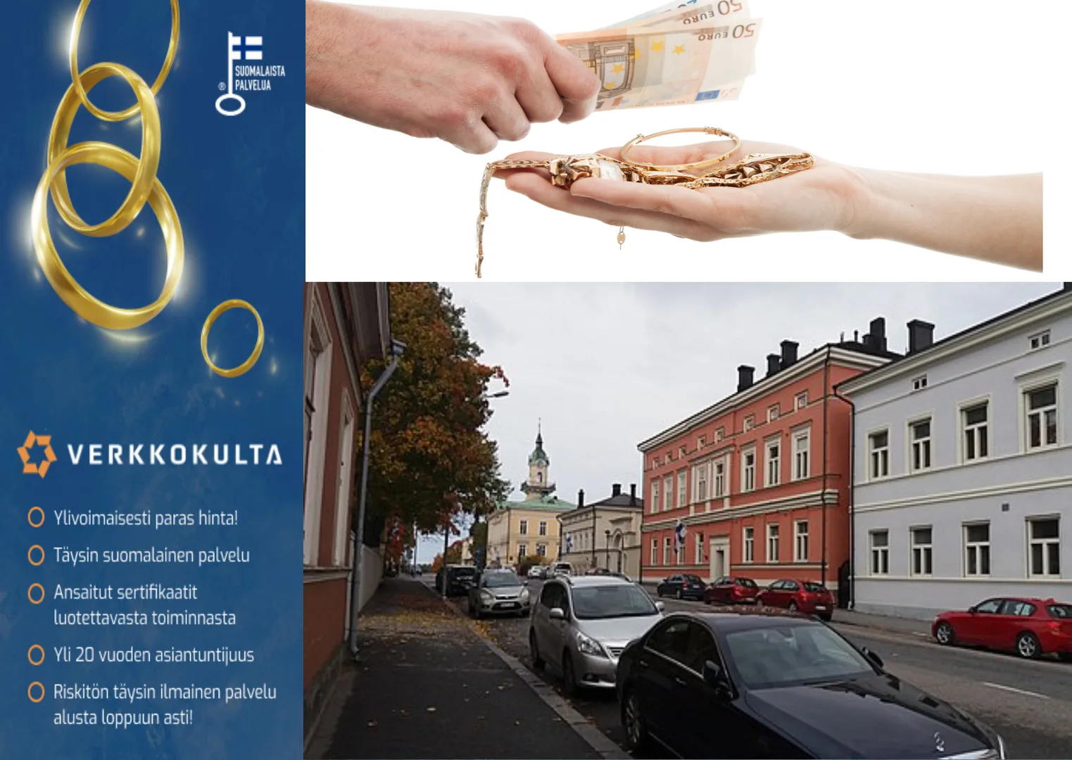 Kulta rahaksi porissa reilusti parhaalla hinnalla.